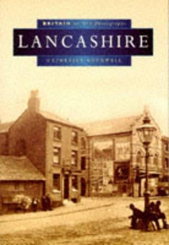 Lancashire in Old Photographs