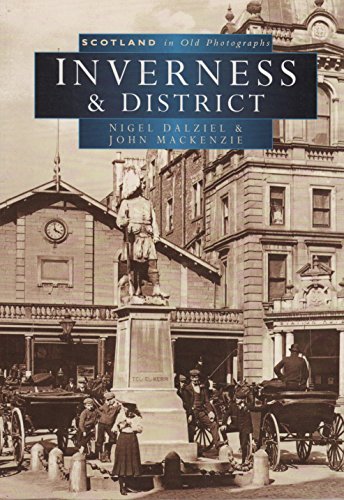 Inverness in Old Photographs