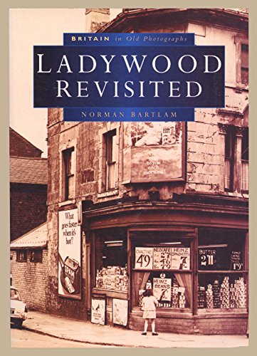 Ladywood in Old Photographs