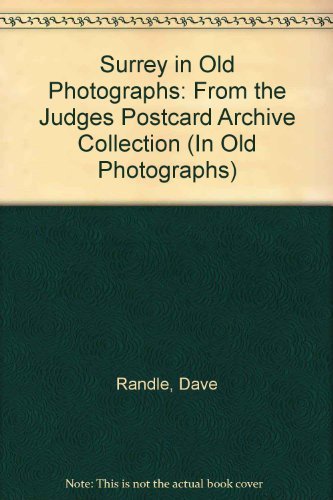 Surrey in Old Photographs