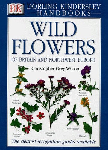 Wild Flowers of Britain and Northwest Europe