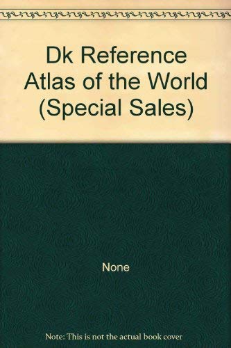 DK Reference Atlas of  the World (BCA)