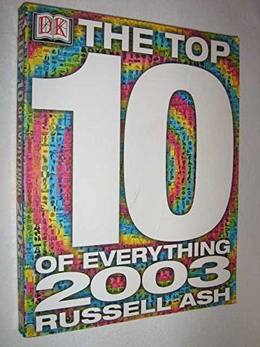The Top 10 Of Everything 2003