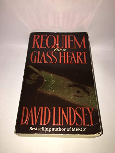 Requiem for a Glass Heart