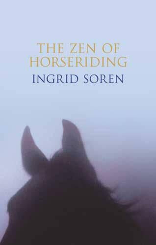 The Zen of Horseriding