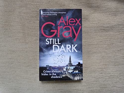 Still Dark: Book 14 in the Sunday Times bestselling detective series (DSI William Lorimer)