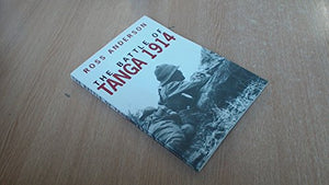 The Battle of Tanga 1914
