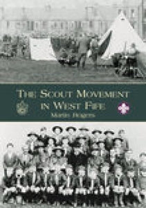 The Scout Movement in West Fife 