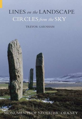Lines on the Landscape, Circles from the Sky