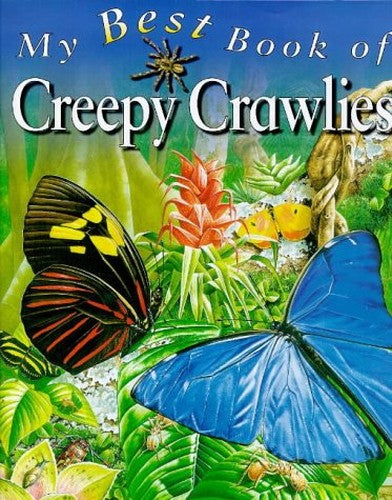 My Best Book of Creepy-crawlies