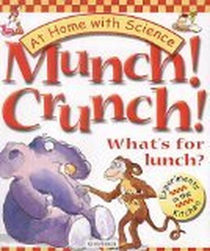 Munch! Crunch!
