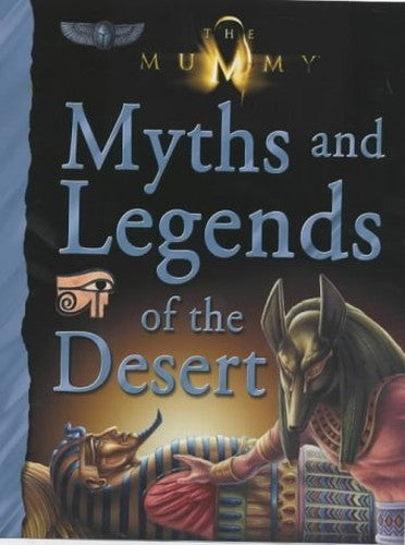 Myths and Legends of the Desert