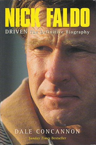 Nick Faldo - Driven
