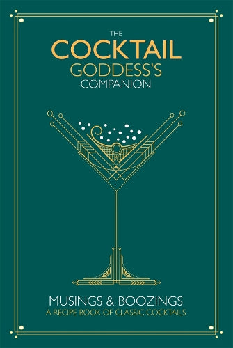 The Cocktail Goddess's Companion