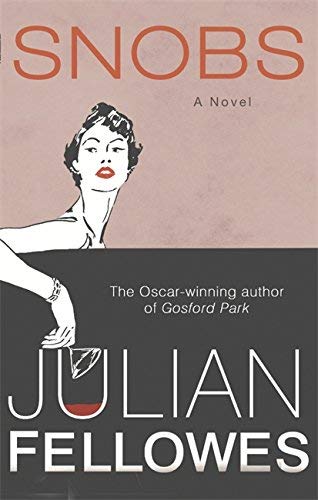 Snobs: A Novel