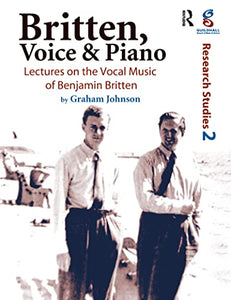 Britten, Voice and Piano 