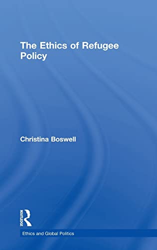 The Ethics of Refugee Policy
