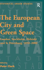 The European City and Green Space 