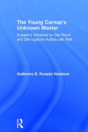 The Young Carnap's Unknown Master