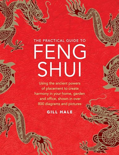 Feng Shui, The Practical Guide to