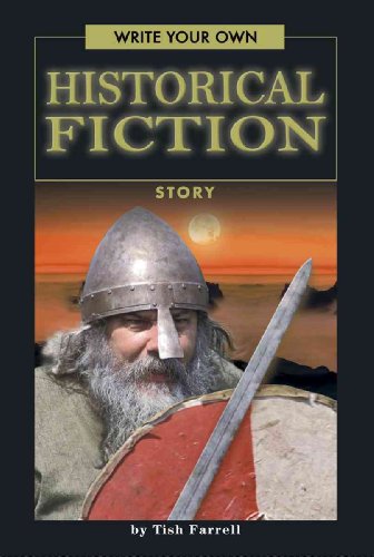 Write Your Own Historical Fiction Story