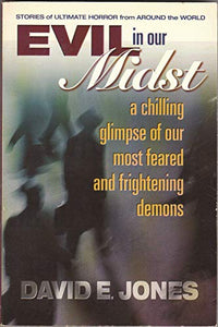 Evil in Our Midst 