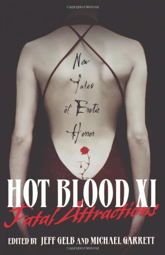Hot Blood XI: Fatal Attractions