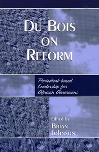 Du Bois on Reform 