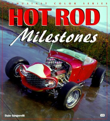 Hot Rod Milestones