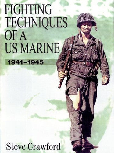 Fighting Techniques of A U.S. Marine