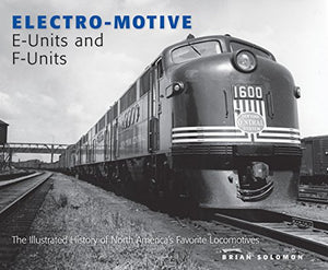 Electro-Motive E-Units and F-Units 