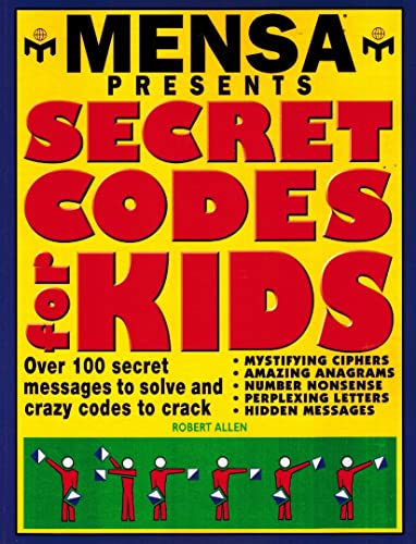 Mensa Presents Secret Codes for Kids