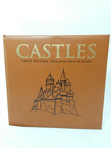 Castles: Great Britain, Ireland and Europe