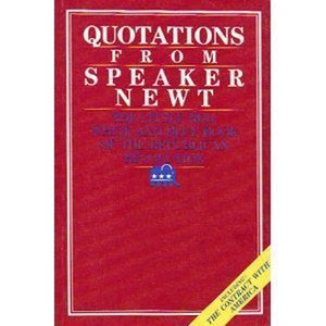 Quotations from Speaker Newt 