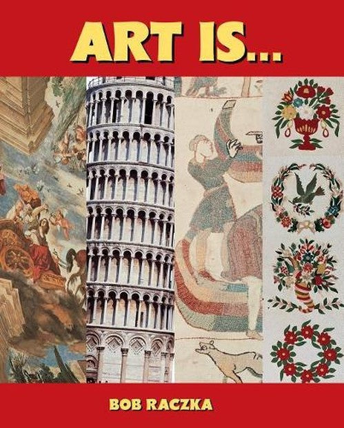 Art Is...