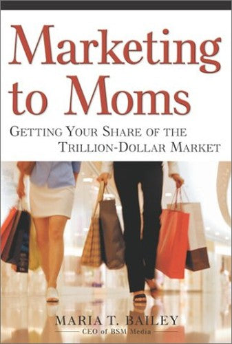 Marketing to Moms