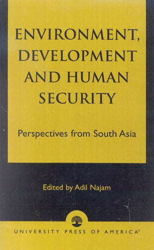 Environment, Development and Human Security