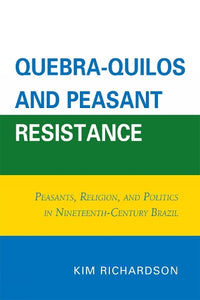 Quebra-Quilos and Peasant Resistance 