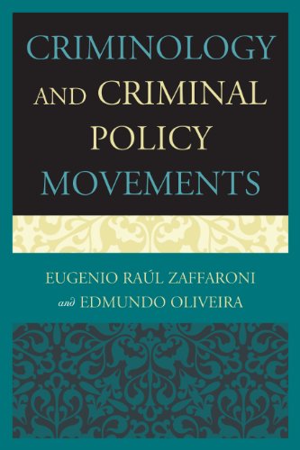 Criminology and Criminal Policy Movements