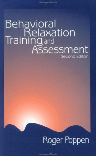 Behavioral Relaxation Training and Assessment