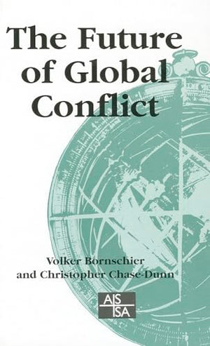 The Future of Global Conflict