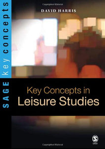 Key Concepts in Leisure Studies 