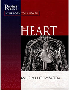 Title: The Heart and Circulatory System Your Body Your He 