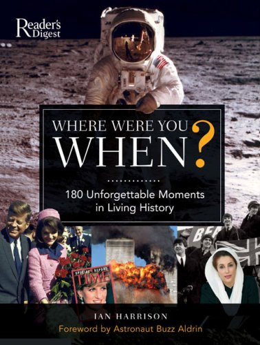 Where Were You When?