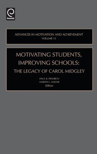Motivating Students, Improving Schools