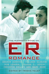 The Mammoth Book of ER Romance 