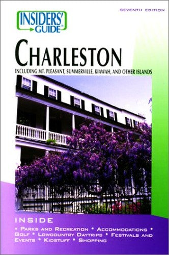 Insiders' Guide to Charleston
