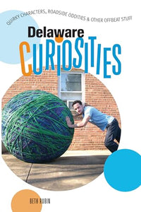 Delaware Curiosities 
