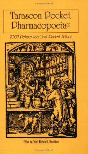 Tarascon Pocket Pharmacopoeia 2009 Deluxe Labcoat Pocket Edition