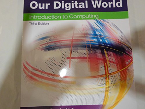 Our Digital World: Introduction to Computing